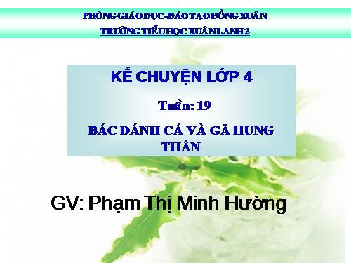 Tuần 19. Bác đánh cá và gã hung thần