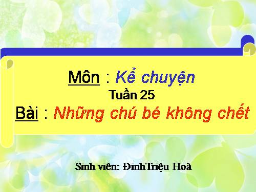 Tuần 25. Những chú bé không chết