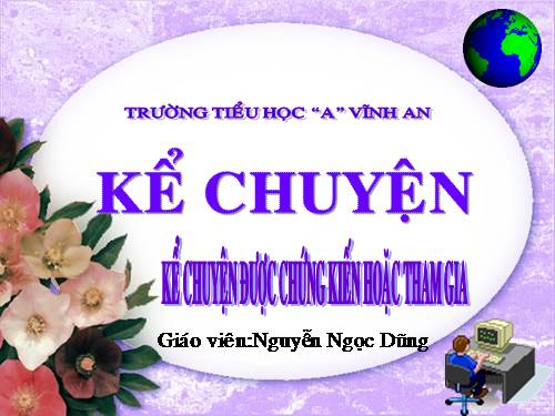 Tuần 26. Kể chuyện đã nghe, đã đọc (về lòng dũng cảm)