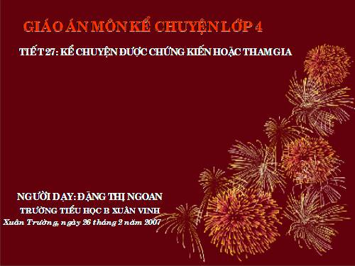 Tuần 9. Kể chuyện được chứng kiến hoặc tham gia (về một ước mơ đẹp của em hoặc của bạn bè, người thân)