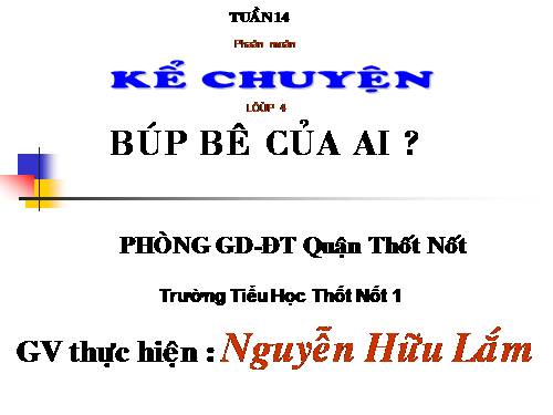 Tuần 14. Búp bê của ai?