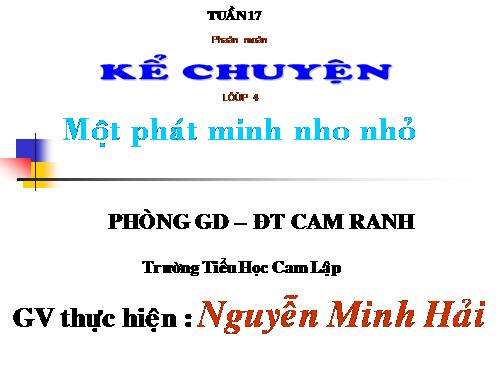 Tuần 17. Một phát minh nho nhỏ