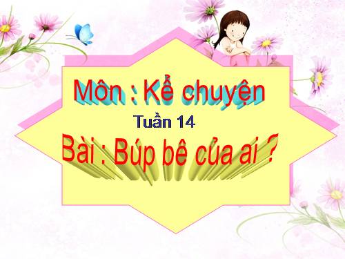 Tuần 14. Búp bê của ai?