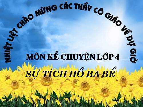 Tuần 1. Sự tích hồ Ba Bể