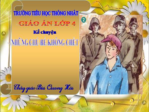 Tuần 25. Những chú bé không chết