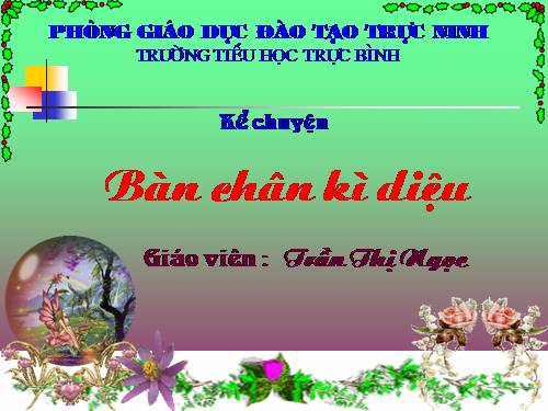 Tuần 11. Bàn chân kì diệu