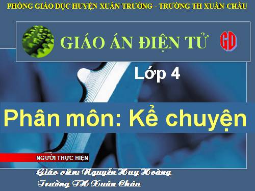 Tuần 24. Kể chuyện được chứng kiến hoặc tham gia (để giữ gìn xóm làng, đường phố, trường học xanh, sạch, đẹp)