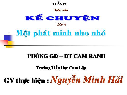 Tuần 17. Một phát minh nho nhỏ