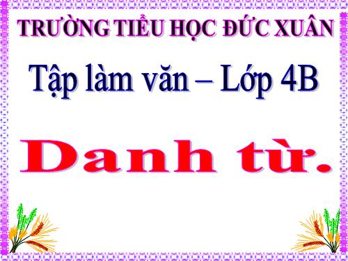 Tuần 5. Danh từ