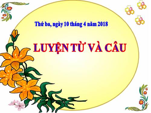 LTVC tuần 31 Thêm trạng ngữ cho câu