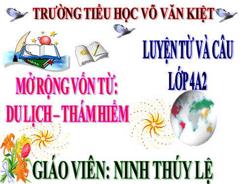 Tuần 29-30. MRVT: Du lịch - Thám hiểm