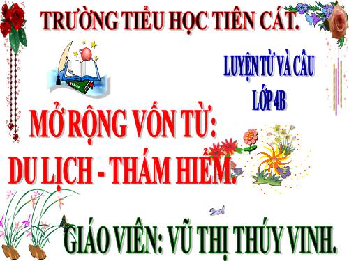 Tuần 29-30. MRVT: Du lịch - Thám hiểm