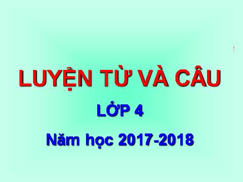 Tuần 29. Giữ phép lịch sự khi bày tỏ yêu cầu, đề nghị