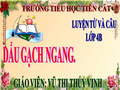 Tuần 23. Dấu gạch ngang