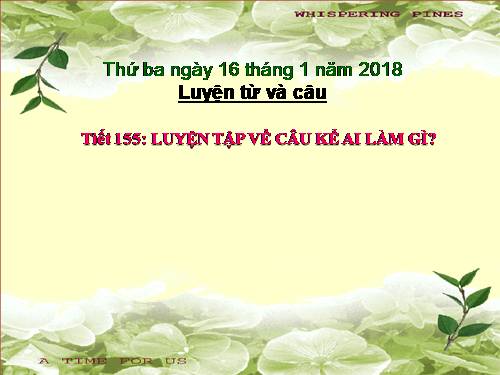 Tuần 20. Luyện tập về câu kể Ai làm gì?