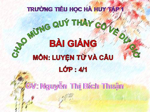 Tuần 31. Thêm trạng ngữ chỉ nơi chốn cho câu