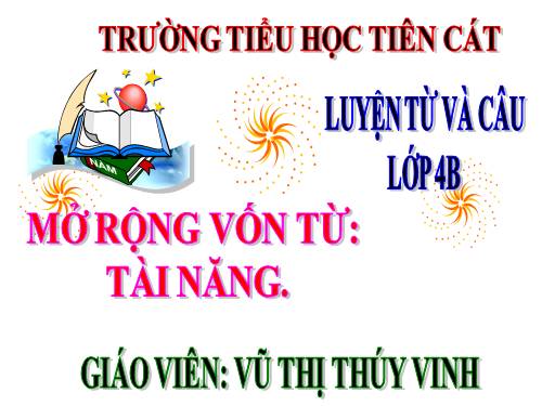 Tuần 19. MRVT: Tài năng