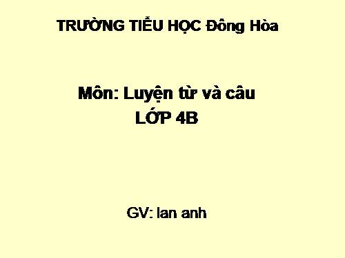 Tuần 20. Luyện tập về câu kể Ai làm gì?