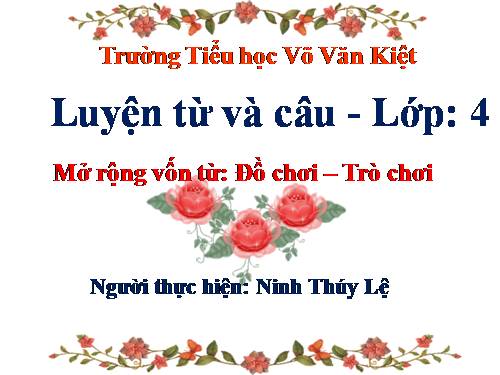 Tuần 15. MRVT: Đồ chơi - Trò chơi