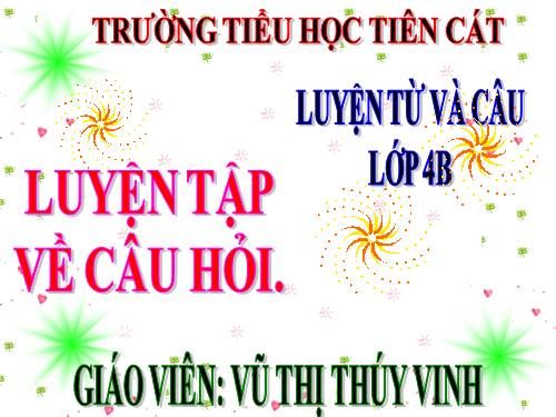 Tuần 14. Luyện tập về câu hỏi