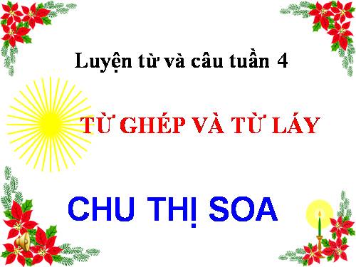 Tuần 4. Từ ghép và từ láy