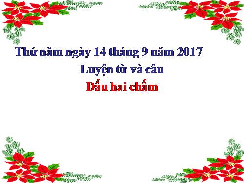 Tuần 2. Dấu hai chấm