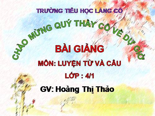 Tuần 31. Thêm trạng ngữ chỉ nơi chốn cho câu