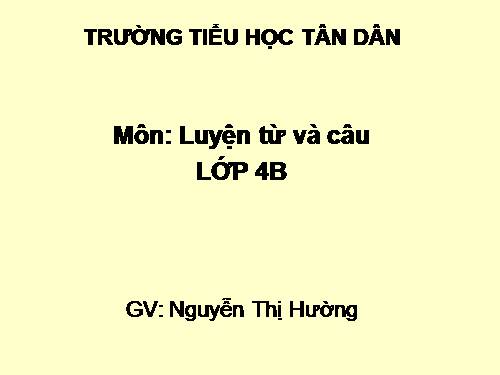 Tuần 20. Luyện tập về câu kể Ai làm gì?