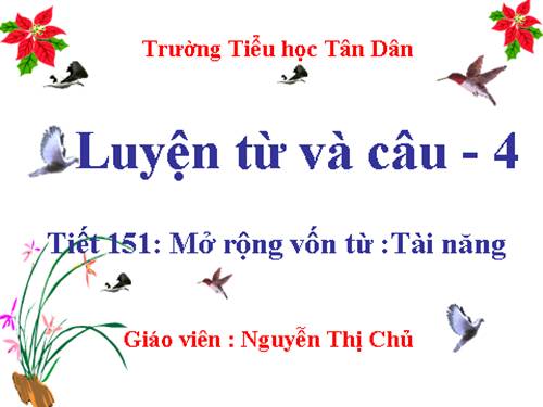 Tuần 19. MRVT: Tài năng