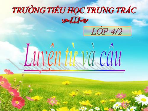 Tuần 27. Câu khiến
