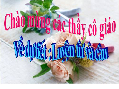 Tuần 27. Cách đặt câu khiến
