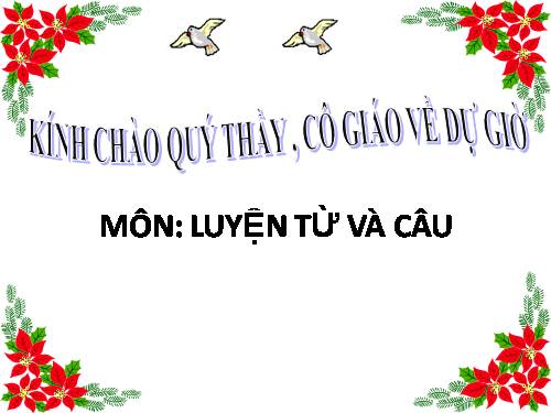 Tuần 26. Luyện tập về câu kể Ai là gì?