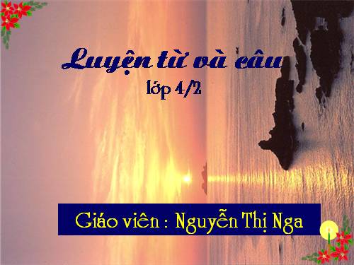 Tuần 20. Luyện tập về câu kể Ai làm gì?