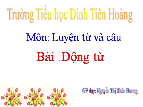 Tuần 9. Động từ