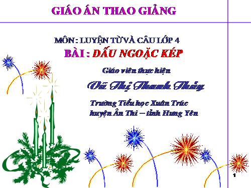 Tuần 8. Dấu ngoặc kép