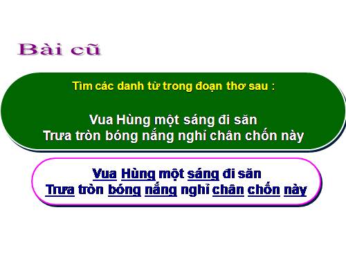 Tuần 6. Danh từ chung và danh từ riêng