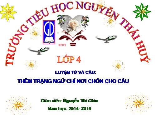 Tuần 31. Thêm trạng ngữ chỉ nơi chốn cho câu