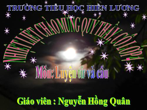 Tuần 33. Thêm trạng ngữ chỉ mục đích cho câu