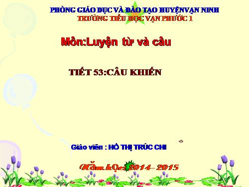 Tuần 27. Câu khiến