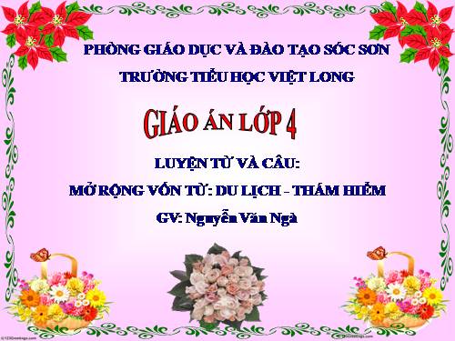 Tuần 29-30. MRVT: Du lịch - Thám hiểm