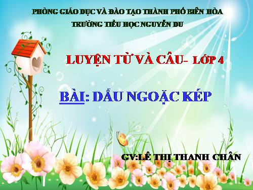 Tuần 8. Dấu ngoặc kép