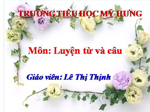 Tuần 22-23. MRVT: Cái đẹp