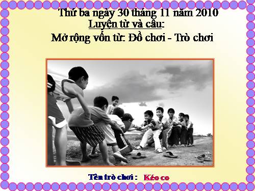 Tuần 15. MRVT: Đồ chơi - Trò chơi