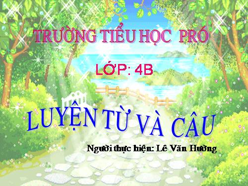 Tuần 32. Thêm trạng ngữ chỉ thời gian cho câu