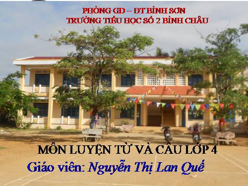 Tuần 17. Câu kể Ai làm gì?