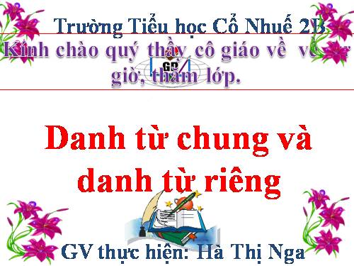 Tuần 6. Danh từ chung và danh từ riêng