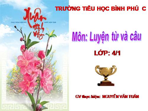 Tuần 17. Câu kể Ai làm gì?