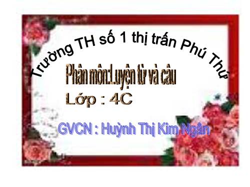 Tuần 31. Thêm trạng ngữ chỉ nơi chốn cho câu