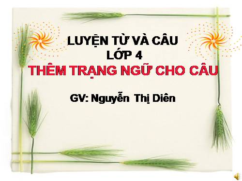 Tuần 31. Thêm trạng ngữ cho câu