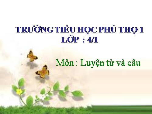 Tuần 24. Vị ngữ trong câu kể Ai là gì?